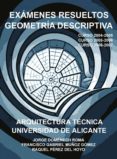 examenes resueltos geometria descriptiva: arquitectura tecnica un iversidad de alicante, curso 2004-2005. curso 2005-2006, curso 2006-2007-jorge domenech roma-9788484546634 examenes resueltos geometria descriptiva: arquitectura tecnica un iversidad de alicante, curso 2004-2005. curso 2005-2006, curso 2006-2007-jorge domenech roma-9788484546634