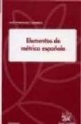 elementos de metrica española-jose dominguez caparros-9788484564034 elementos de metrica española-jose dominguez caparros-9788484564034