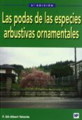 las podas de las especies arbustivas-f. gil-albert velarde-9788484761334 las podas de las especies arbustivas-f. gil-albert velarde-9788484761334