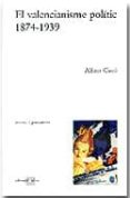 el valencianisme politic, 1874-1939-alfons cuco giner-9788486574734 el valencianisme politic, 1874-1939-alfons cuco giner-9788486574734