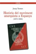 historia del moviment anarquista a espanya (1870-1980)-josep termes-9788488839534 historia del moviment anarquista a espanya (1870-1980)-josep termes-9788488839534