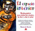 el espacio interior, meditaciones para todas las edades, de los 9 a los 99 años-maureen garth-9788489920934 el espacio interior, meditaciones para todas las edades, de los 9 a los 99 años-maureen garth-9788489920934