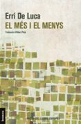 el més i el menys-erri de luca-9788490267134 el més i el menys-erri de luca-9788490267134