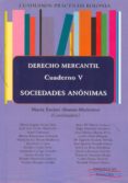 sociedades anonimas. derecho mercantil, cuaderno v-maria enciso alonso-muñumer-9788490313534 sociedades anonimas. derecho mercantil, cuaderno v maria enciso alonso muñumer 9788490313534