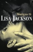 morir por ti (ebook)-lisa jackson-9788490324134 morir por ti (ebook)-lisa jackson-9788490324134