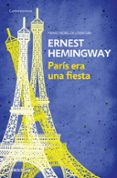 paris era una fiesta-ernest hemingway-9788490327234 paris era una fiesta-ernest hemingway-9788490327234