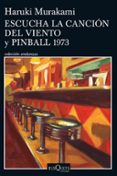 escucha la canción del viento y pinball 1973-haruki murakami-9788490661734 escucha la canción del viento y pinball 1973-haruki murakami-9788490661734