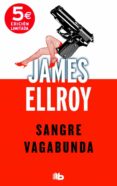 sangre vagabunda-james ellroy-9788490701034 sangre vagabunda-james ellroy-9788490701034