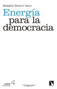 energia para la democracia-sebastia riutort isern-9788490971734 energia para la democracia-sebastia riutort isern-9788490971734