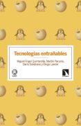 tecnologias entrañables-miguel angel quintanilla navarro-9788490973134 tecnologias entrañables-miguel angel quintanilla navarro-9788490973134