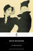 la renuncia-edith wharton-9788491050834 la renuncia-edith wharton-9788491050834