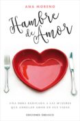 hambre de amor-ana moreno-9788491110934 hambre de amor-ana moreno-9788491110934