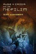 auge y caida de los nefilim-scott alan roberts-9788491111634 auge y caida de los nefilim-scott alan roberts-9788491111634