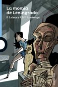 la momia de leningrado-fernando lalana-9788491220534 la momia de leningrado-fernando lalana-9788491220534