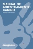 manual de adiestramiento canino amigomio (ebook)-9788491263234 manual de adiestramiento canino amigomio (ebook)-9788491263234