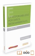 la responsabilidad por daños medioambientales-julia pedraza laynez-9788491350934 la responsabilidad por daños medioambientales-julia pedraza laynez-9788491350934