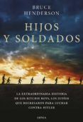 hijos y soldados (ebook)-bruce henderson-9788491990734 hijos y soldados (ebook)-bruce henderson-9788491990734