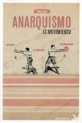 anarquismo es movimiento-tomas ibañez-9788492559534 anarquismo es movimiento-tomas ibañez-9788492559534
