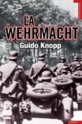 la wehrmacht-guido knopp-9788492567034 la wehrmacht-guido knopp-9788492567034