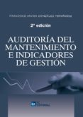 auditoria del mantenimiento e indicadores de gestion-francisco j. gonzalez fernandez-9788492735334 auditoria del mantenimiento e indicadores de gestion-francisco j. gonzalez fernandez-9788492735334