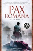 pax romana-yeyo balbas-9788492833634 pax romana-yeyo balbas-9788492833634