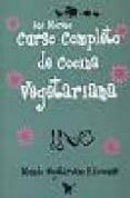curso completo de cocina vegetariana-ana moreno-9788493382834 curso completo de cocina vegetariana-ana moreno-9788493382834