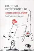 objetivo decrecimiento : ¿podemos seguir creciendo hasta el infin ito en un planeta finito?-9788493502034 objetivo decrecimiento : ¿podemos seguir creciendo hasta el infin ito en un planeta finito?-9788493502034