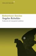 angeles rebeldes (trilogia cornish, 1)-robertson davies-9788493591434 angeles rebeldes (trilogia cornish, 1)-robertson davies-9788493591434