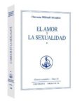 el amor y la sexualidad-omraam mikhaël aïvanhov-9788493685034 el amor y la sexualidad-omraam mikhaël aïvanhov-9788493685034