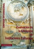 evaluación de la eficiencia de instituciones culturales-9788493832834 evaluación de la eficiencia de instituciones culturales-9788493832834