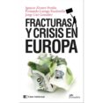 fracturas y crisis en europa-fernando luengo escalonilla-9788494074134 fracturas y crisis en europa-fernando luengo escalonilla-9788494074134