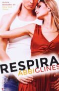 respira (sea breeze 1)-abbi glines-9788494236334 respira (sea breeze 1)-abbi glines-9788494236334