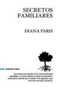 secretos familiares-diana paris-9788494426834 secretos familiares-diana paris-9788494426834