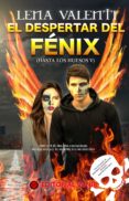 el despertar del fénix, hasta los huesos v (ebook)-lena valenti-9788494704734 el despertar del fénix, hasta los huesos v (ebook)-lena valenti-9788494704734