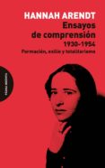 ensayos de comprensión, 1930-1954-hannah arendt-9788494816734 ensayos de comprensión, 1930-1954-hannah arendt-9788494816734