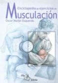 enciclopedia de ejercicios de musculacion-oscar moran esquerdo-9788495353634 enciclopedia de ejercicios de musculacion-oscar moran esquerdo-9788495353634