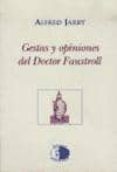 gestas y opiniones del doctor faustroll-alfred jarry-9788495399434 gestas y opiniones del doctor faustroll-alfred jarry-9788495399434