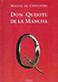 don quijote de la mancha (2 vols.)-miguel de cervantes saavedra-9788496067134 don quijote de la mancha (2 vols.)-miguel de cervantes saavedra-9788496067134