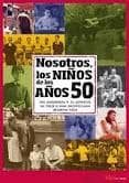 nosotros niños de los años 50-9788496091634 nosotros niños de los años 50-9788496091634