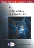 redes aereas de distribucion: maniobra y proteccion de las instal aciones electricas v-9788496300934 redes aereas de distribucion: maniobra y proteccion de las instal aciones electricas v-9788496300934