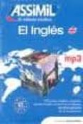 el ingles: assimil el metodo intuitivo (pack mp3: libro + cd mp3) (sin esfuerzo)-anthony bulger-9788496481534 el ingles: assimil el metodo intuitivo (pack mp3: libro + cd mp3) (sin esfuerzo)-anthony bulger-9788496481534