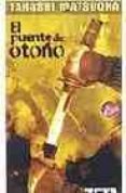 el puente de otoño-takashi matsuoka-9788496546134 el puente de otoño-takashi matsuoka-9788496546134