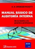 manual basico de auditoria interna: de la teoria a la practica pr ofesional-k. h. spencer pickett-9788496612334 manual basico de auditoria interna: de la teoria a la practica pr ofesional-k. h. spencer pickett-9788496612334