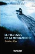 el filo azul de la medianoche-jonathon king-9788496952034 el filo azul de la medianoche-jonathon king-9788496952034