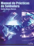 manual de practicas de soldadura-carlos alonso marcos-9788496960534 manual de practicas de soldadura-carlos alonso marcos-9788496960534
