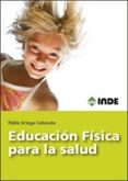 educacion fisica para la salud-pablo ortega cañavate-9788497293334 educacion fisica para la salud-pablo ortega cañavate-9788497293334