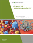 tecnicas de inmunodiagnostico-faustina rubio campal-benjamin garcia espinosa-remedios romero burguillos-9788497329934 tecnicas de inmunodiagnostico-faustina rubio campal-benjamin garcia espinosa-remedios romero burguillos-9788497329934