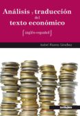 analisis y traduccion del texto economico ingles y español-isabel pizarro sanchez-9788497455534 analisis y traduccion del texto economico ingles y español-isabel pizarro sanchez-9788497455534