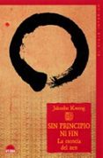 sin principio ni fin: la esencia del zen-jakusho kwong-9788497541534 sin principio ni fin: la esencia del zen-jakusho kwong-9788497541534