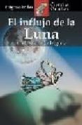 el influjo de la luna-carlos jose rodriguez-9788497644334 el influjo de la luna-carlos jose rodriguez-9788497644334